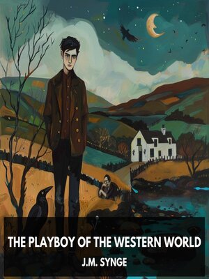 cover image of The Playboy of the Western World (Unabridged)